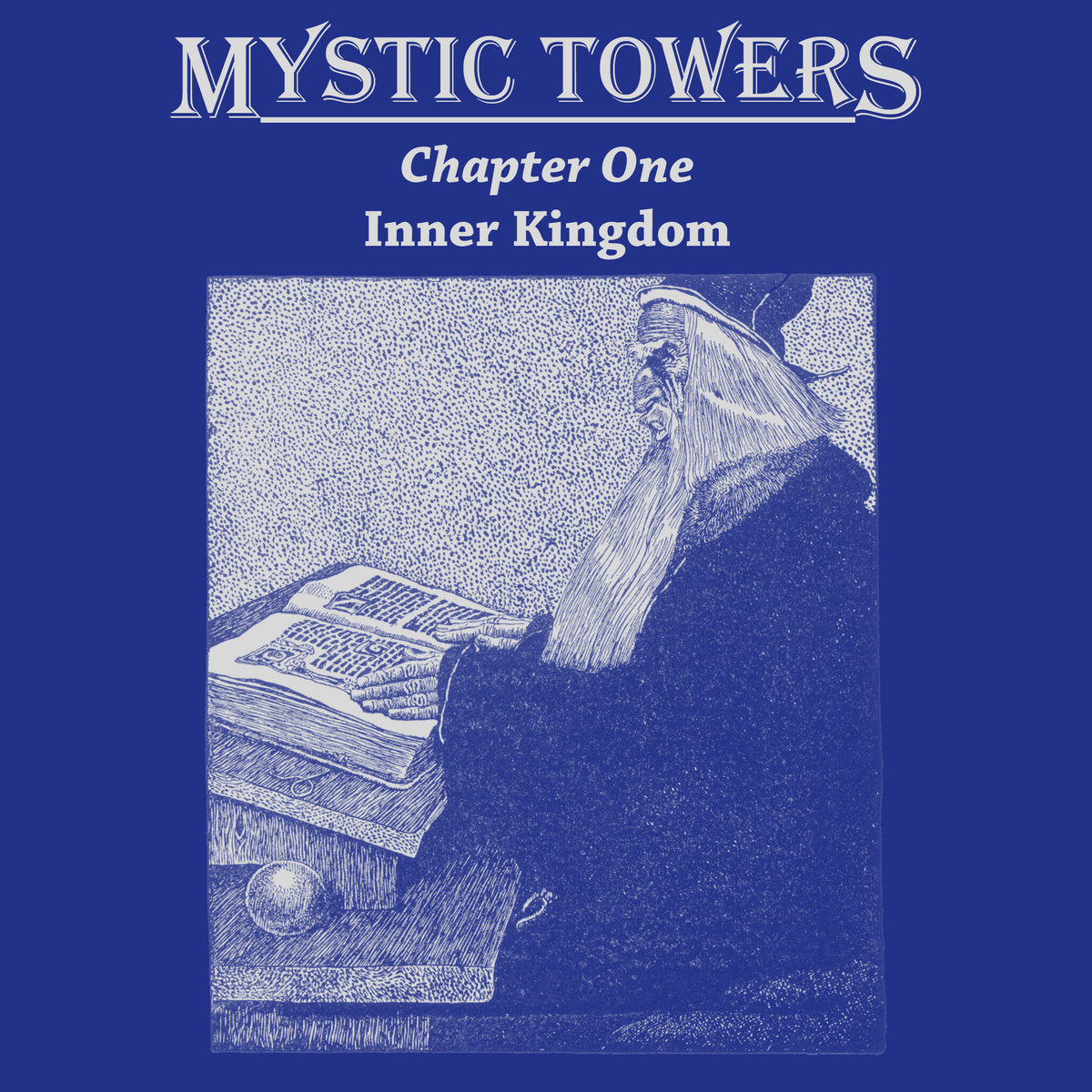 MYSTIC TOWERS - Chapter One Inner Kingdom LP