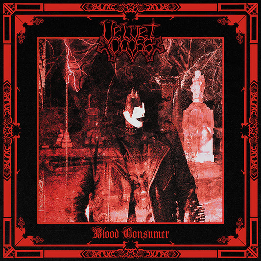 VELVET CROSS (Saidan, Vampirska) - Blood Consumer LP