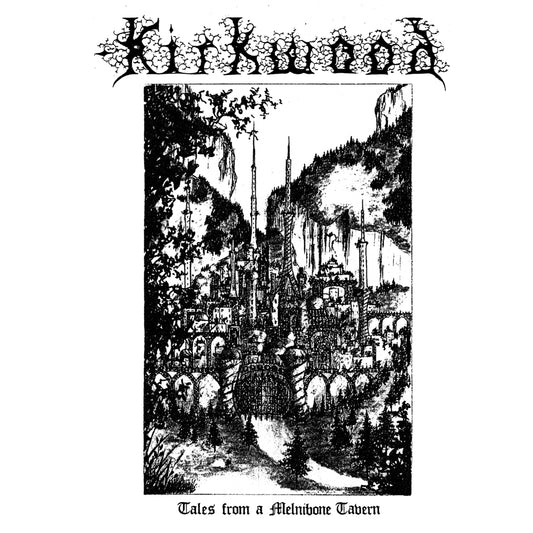 KIRKWOOD - Tales From a Melnibone Tavern LP