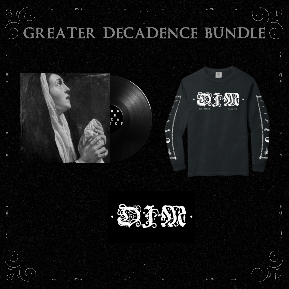 DIM - GREATER DECADENCE BUNDLE