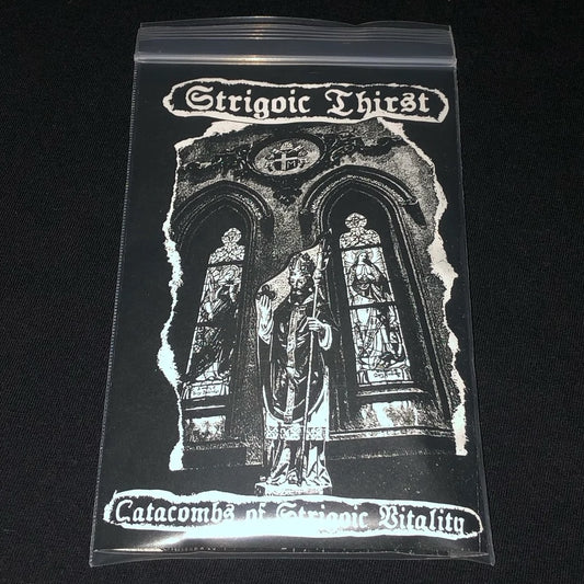 STRIGOIC THIRST - Catacombs Of Strigoic Vitality cassette